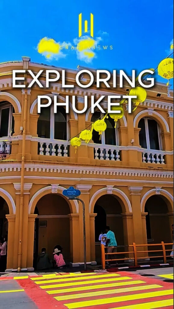 EXPLORING PHUKET